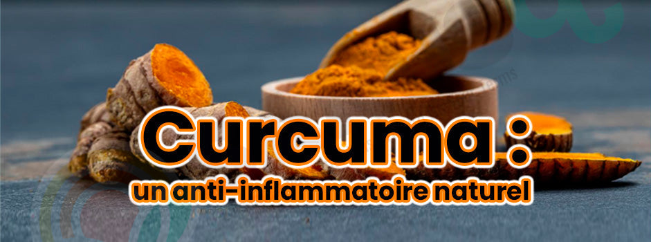 Le curcuma, anti-inflammatoire naturel