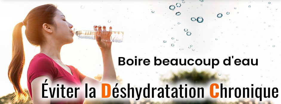 Déshydratation chronique : symptômes et hydratation