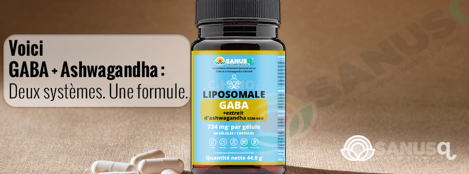 GABA liposomale SANUSq Health avec extrait d'ashwagandha KSM-66, une formule unique pour deux systèmes