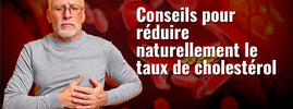 Réduire son cholestérol naturellement