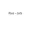 Tous - Lots