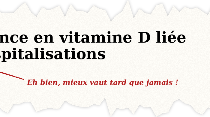 Titre BBC News – La carence en vitamine D liée aux hospitalisations, janvier 2026, mieux vaut tard que jamais