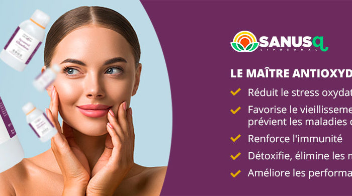 Bienfaits antioxydants glutathion liposomal SANUSq incluant immunité et soutien détox